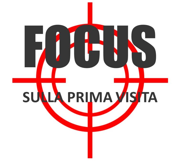 Focus sulla Prima Visita